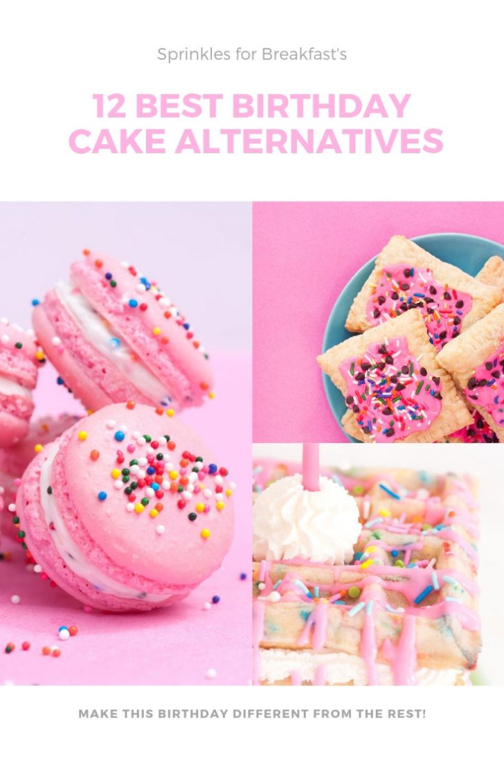 Birthday Cake Alternatives The Best Birthday Cake Alternatives Sprinkles For Breakfast Birthday Cake Alternatives The Best Birthday Cake Alternatives Sprinkles For Breakfast