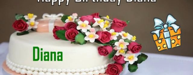 Happy Birthday Diana Cake Happy Birthday Diana Image Wishes Youtube