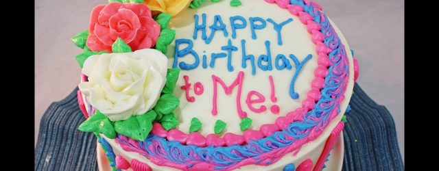 How To Make Birthday Cake How To Make A Birthday Cake Beginners Tutorial Youtube